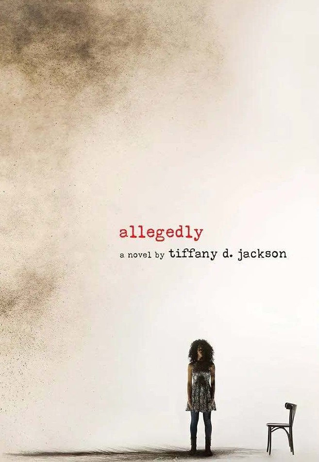 Allegedly by Tiffany D. Jackson